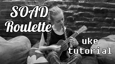 soad roulette ukulele